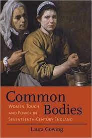 Добавить | способы выбора языков. Gowing L Common Bodies Women Touch And Power In Sevente Women Touch And Power In Seventeenth Century England Gowing Laura Amazon De Bucher