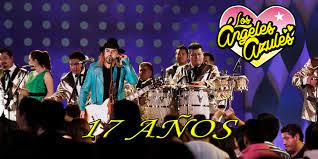 Angeles de charly exitos enganchados dj maxi galamixer. Los Angeles Azules Ft Jay De La Cueva 17 Anos Letra Y Video Oficial Saps Grupero
