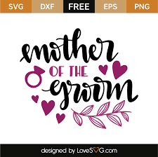 Download Mother Of The Groom Lovesvg Com