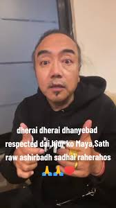 dherai dherai dhanyebad respected,legend dai.hjur ko Maya,Sath raw ash...