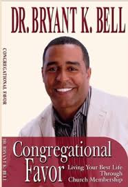 Congregational Favor: Living Your Best Life Through Church Membership  (Paperback)