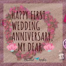 The colors are gold /yellow and the traditional flowers are the orange blossom and pansy. First Wedding Anniversary Wishes For Husband Bluebird Wishes