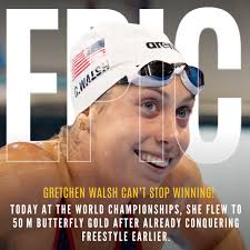 🔥 Unstoppable! Gretchen Walsh is stealing the show at the World  Championships in Singapore. After taking the crown in the 50 m freestyle  earlier, she came back today to deliver another breathtaking