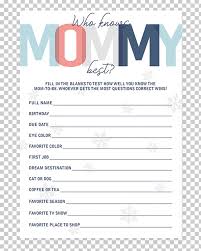Moms who already have kids have a lot of those baby essentials when a newborn arrives, so what should you gift her that she'll really appreciate? Mother Game Infant Baby Shower Quiz Png Clipart Area Baby Shower Boy Brand Document Free Png