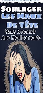Soulager Les Maux De Tete Sans Recourir Aux Medicaments Migraine Relieve Resort