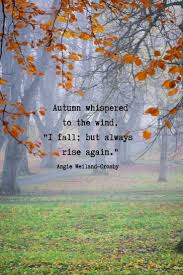 50 Autumn Quotes Fall Quotes And Captions To Enchant And Deepen The Soul Updated For 2020 Nature Quotes Inspirational Autumn Quotes Autumn Quotes Inspirational