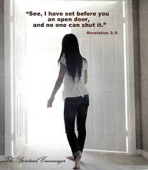 Revelation 3 8 See I Have Set Before You An Open Door And No One Can Shut It Biblical Encouragement Faith In God Cool Words