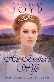 His Brother's Wife: Days of the Judges, Book 2 (Paperback)