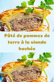 Pate De Pommes De Terre A La Viande Hachee Pate De Pomme Viande Hachee Pomme De Terre