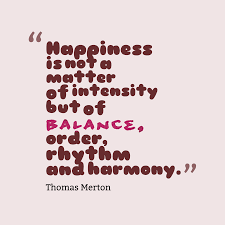 Know another quote from intensity? Thomas Merton S Quote About Happiness Is Not A Matter