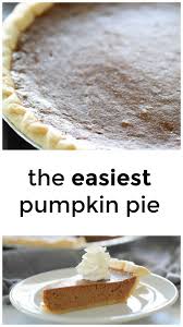Simple Pumpkin Pie Recipe Recipe Pumpkin Pie Recipe Easy Pumpkin Pie Recipes Pumpkin Pie