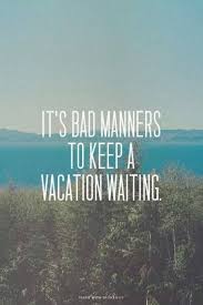Soy Bien Polite Travel Quote Vacation Quotes Best Travel Quotes Travel Quotes