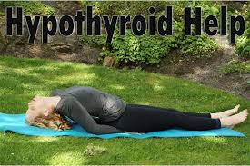 Yoga For Hypothyroid Poses To Help With Your Hypothyroid Hypothyroidism Healthy Thyroid Exercise