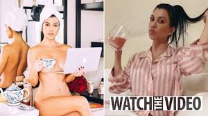 Kourtney Kardashian strips down and goes completely naked to shows off her  curves