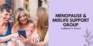 Peri to Post Menopause Support Group