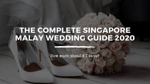 We love to produce your wedding videography in hd too. Ultimate Singapore Malay Wedding Guide 2020 How Much To Save