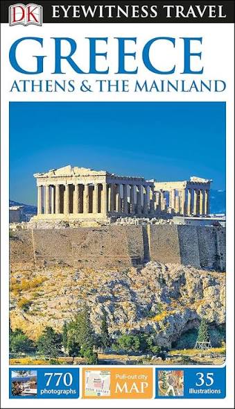 Eyewitness Travel: Greece Athens & the Main Land