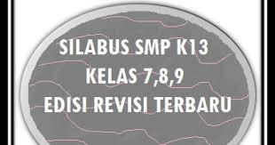 Silabus Smp K13 Edisi Revisi 2020 Kelas 7 8 Dan 9 Semua Mapel Kherysuryawan Id Anda sedang membaca artikel berjudul download silabus bahasa inggris kelas 7 8 9 darurat pak yg silabus semester 2 blm ada ya??