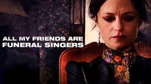 Watch All My Friends Are Funeral Singers (2010) Full Movie Online