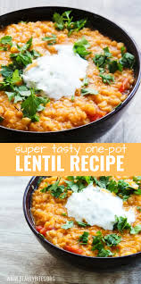 Healthy lentil recipes for weight loss. 9 Easy And Healthy Lentil Recipes You Need To Try