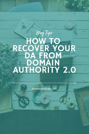 How To Recover Your Da From Domain Authority 2 0 Skinnedcartree Blog Tips And Social Media Growth Blog Tips Blog Resources Seo Tutorial