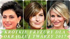 Długie włosy jeszcze do niedawna uznawane były za najbardziej kobiece, ale od pewnego czasu to właśnie fryzury na krótkie włosy damskie stały się ikoną seksapilu. Krotkie Fryzury Dla Okraglej Twarzy 2017 Youtube