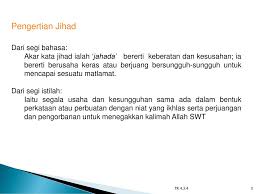 Seorang penganut agama islam hendaklah menunduk dan menyerah kepada allah swt sebagai tuhan sekalian alam. Bab 4 Konsep Jihad Dalam Islam Ppt Download