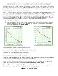 13.12.2020 · half life answer key you can use the half life gizmo to model the decay of carbon 14 which has a half life of approximately 6 000 years actual value is 5 730 years. Do Not Write On This Paper Record All Answers On