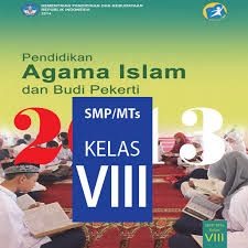 37 full pdfs related to this paper. Materi Pelajaran Pai Kelas 8 Smp Mts Kurikulum 2013 Jalurppg Id