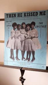 Under exclusive license to emi blackwood music inc./sony music entertainment. Original Vintage Sheet Music The Crystals Then He Kissed Etsy Vintage Sheet Music The Originals Sheet Music