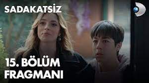 Ekranların en sevilen dizilerinden biri olan sadakatsiz'in merakla beklenen 15. Sadakatsiz 15 Bolum Fragmani Youtube