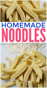 Easy Homemade Noodles Recipe Easy Homemade Noodles Homemade Noodles Noodle Recipes Easy