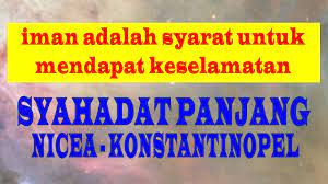 Aku percaya akan roh kudus, gereja katolik yang kudus Syahadat Katolik Aku Percaya Panjang Nicea Konstantinopel Youtube