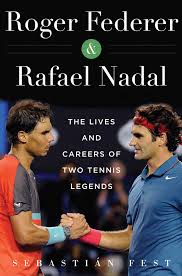 Rafael nadal 63 64 62. Roger Federer And Rafael Nadal The Lives And Careers Of Two Tennis Legends Fest Sebastian Amazon De Bucher