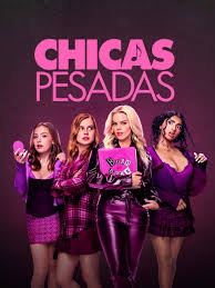 Prime Video: Chicas Pesadas