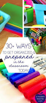 30 Ways To Feel Prepared In The Classroom Plus Free Printable A Modern Teacher Classroom Organisation Modern Teacher Classroom