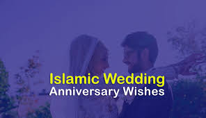 How could anyone love him? Islamic Wedding Anniversary Wishes Messages And Duas Wishesmsg