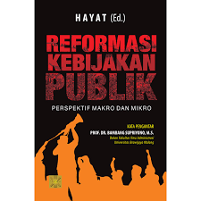 Savesave buku standar pelayanan publik.pdf for later. Reformasi Kebijakan Publik Perspektif Makro Dan Mikro Prenada Media