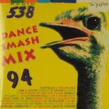 radio 538 dance smash mix 1994 muziekweb