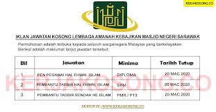 Jawatan kosong jabatan kebajikan masyarakat (jkm) 2021. Jawatan Kosong Lembaga Amanah Kebajikan Masjid Negeri Sarawak Lakmns