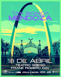 tanbionica EN MENDOZA ¡Cada vez falta menos para EL REGRESO! El 18 de abril tenemos una cita imperdible en el Teatro Griego Frank Romero Day PREVENTA 4 disponible en feverup.com Comprá tus