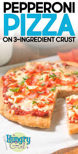 Easy Pepperoni Pizza On 3 Ingredient Dough More Healthy Pizza Recipes Recipe Hungry Girl Recipes Healthy Pizza Recipes Recipes
