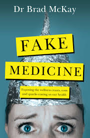 Fake Medicine by Brad McKay | Goodreads