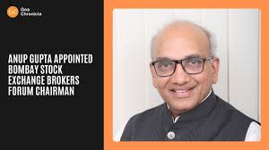 Anup Gupta appointed Bombay Stock Exchange Brokers Forum chairman