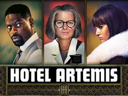 Hotel Artemis | Rotten Tomatoes