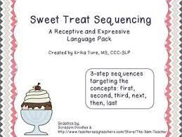 Sweet Treat Sequencing A Receptive And Expressive Langua Speech And Language Expressive Language Speech Therapy Resources