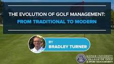 The Evolution of Golf Management: From Traditional to Modern ...