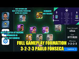 Gameplay Formasi 3 2 2 3 Paulo Fonseca Efootball Pes 2021 Mobile Full Gameplay Part 17 Youtube