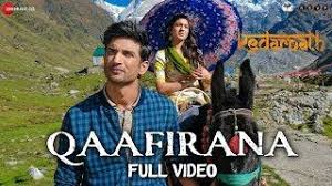 Qaafirana Kedarnath Sushant Rajput Sara Ali Khan Arijit Singh Nikhita Amit Trivedi