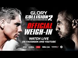 Rico verhoeven was five years old when he first entered the martial arts. Glory Collision 2 Official Weigh Ins Youtube